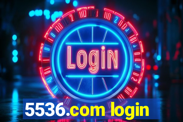 5536.com login