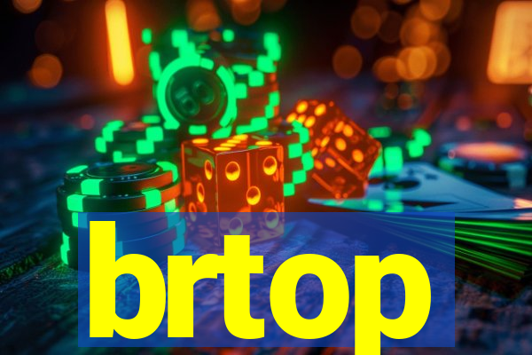 brtop