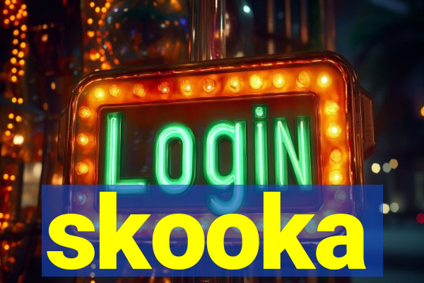 skooka