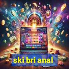 ski bri anal