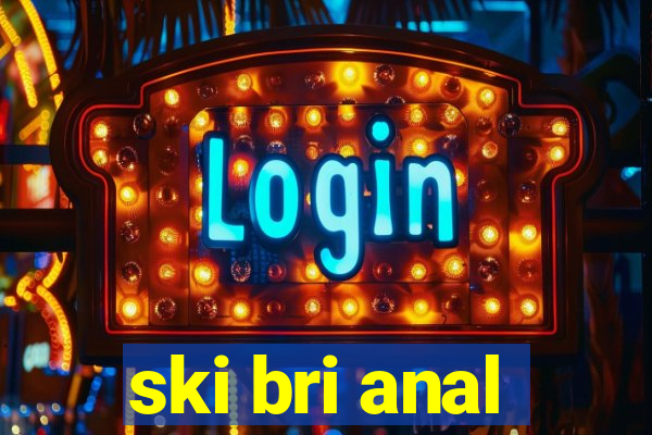 ski bri anal