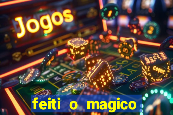 feiti o magico manga ler online