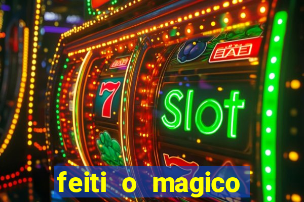 feiti o magico manga ler online