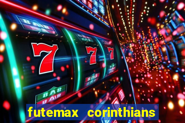 futemax corinthians e flamengo hoje