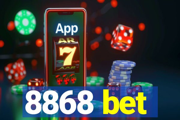 8868 bet