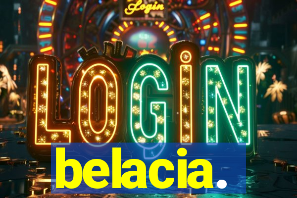 belacia.