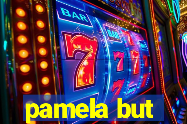 pamela but