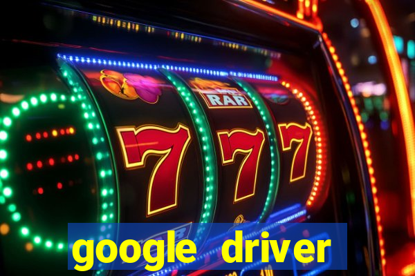 google driver windows 10