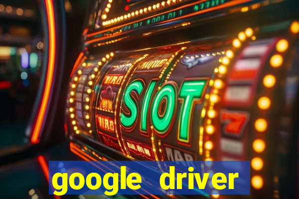 google driver windows 10