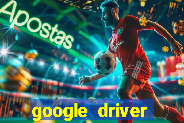 google driver windows 10