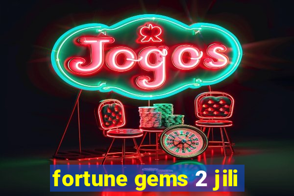 fortune gems 2 jili