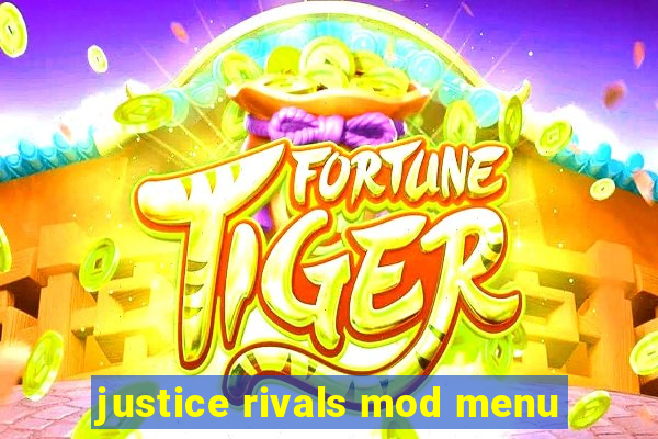 justice rivals mod menu