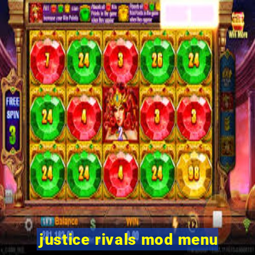 justice rivals mod menu