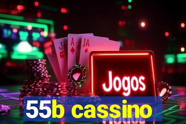 55b cassino