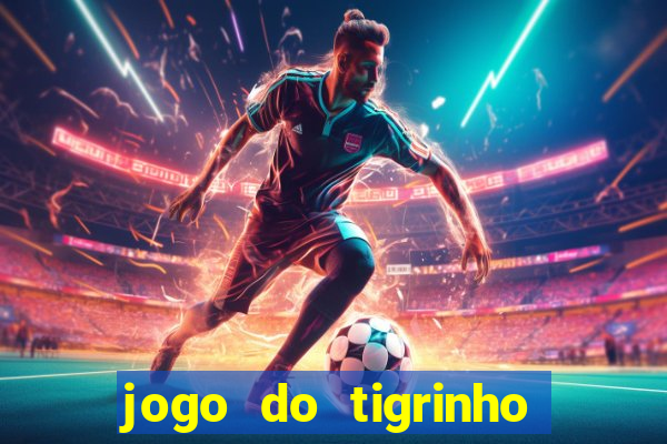 jogo do tigrinho pagando agora