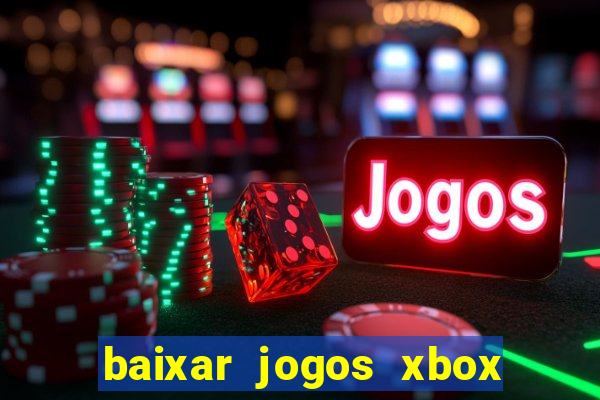 baixar jogos xbox 360 iso usando utorrent