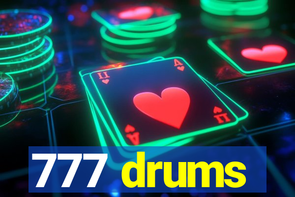 777 drums