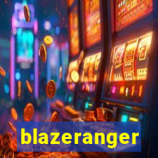 blazeranger