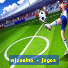 wjcasino - jogos slots premium