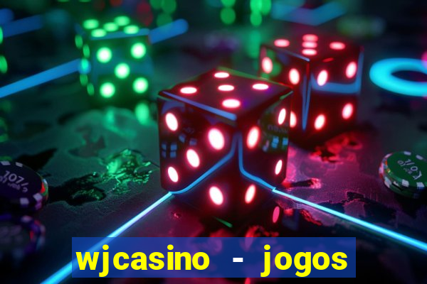 wjcasino - jogos slots premium