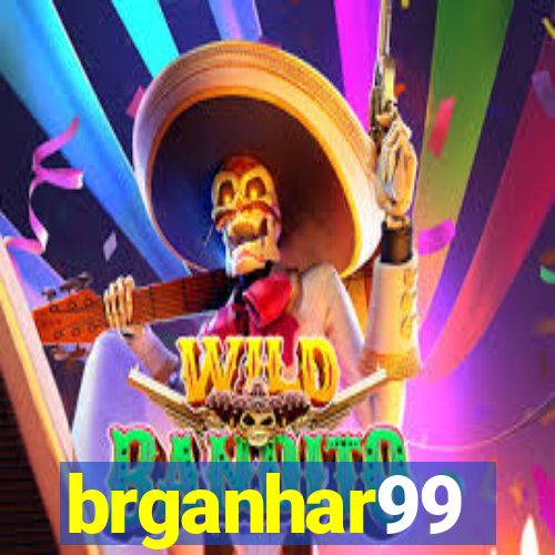 brganhar99