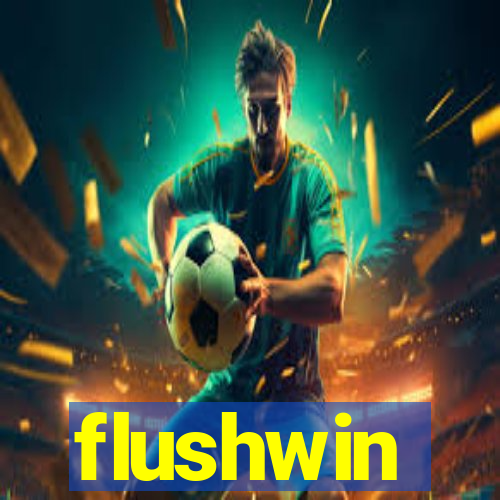 flushwin