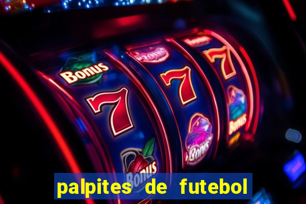 palpites de futebol para amanha