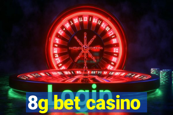 8g bet casino