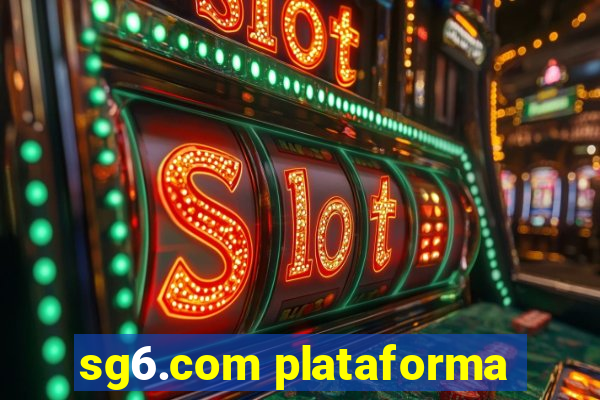 sg6.com plataforma