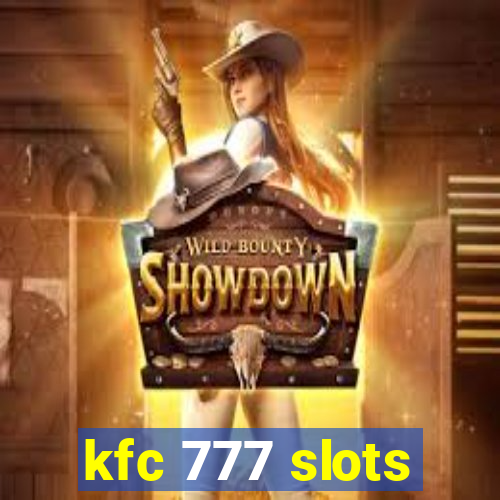 kfc 777 slots