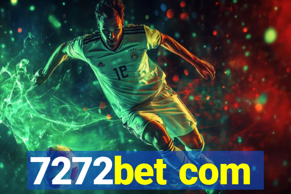 7272bet com