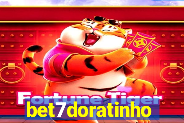 bet7doratinho