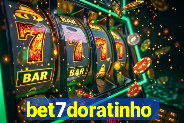 bet7doratinho