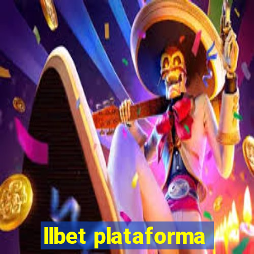 llbet plataforma