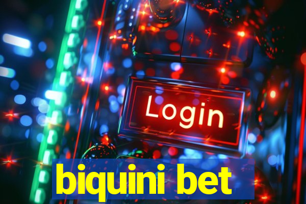 biquini bet