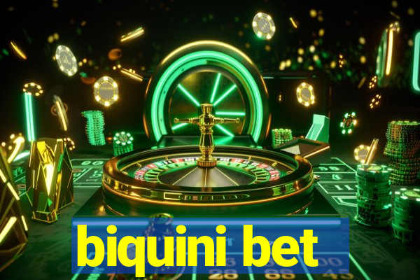 biquini bet