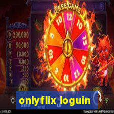 onlyflix loguin