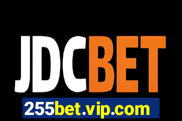 255bet.vip.com