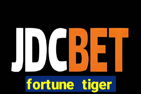 fortune tiger deposito 5 reais