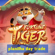 planilha day trade