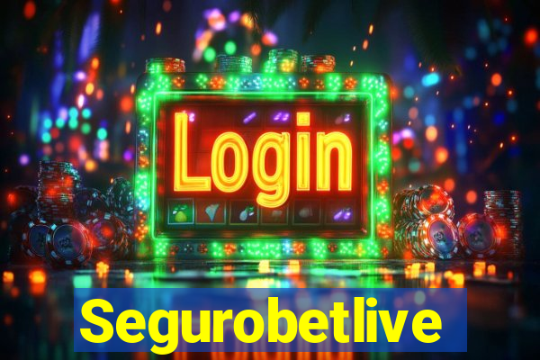 Segurobetlive