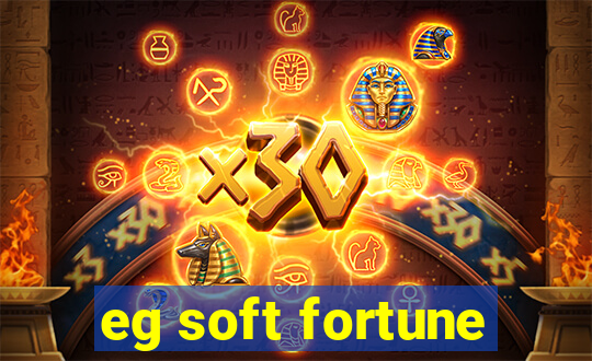 eg soft fortune