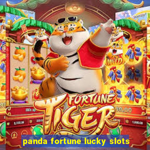 panda fortune lucky slots