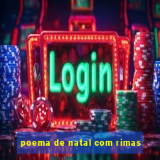 poema de natal com rimas