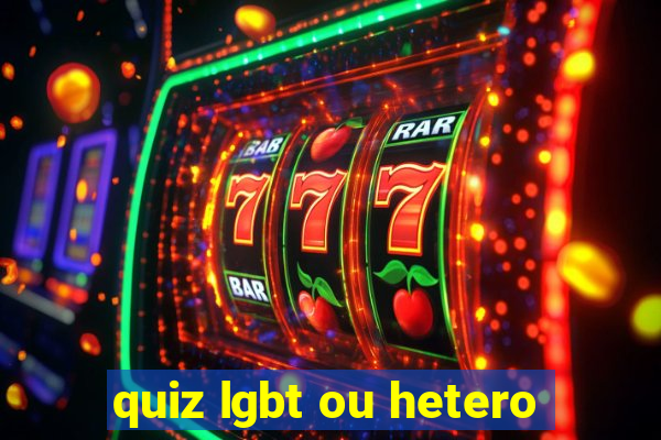 quiz lgbt ou hetero