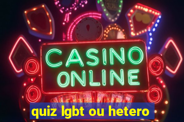 quiz lgbt ou hetero