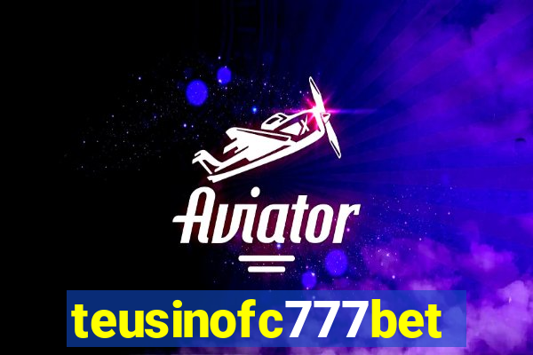 teusinofc777bet.com