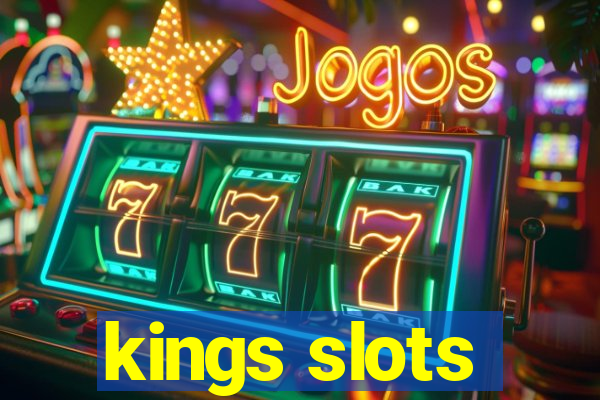 kings slots