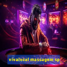 vivalocal massagem sp