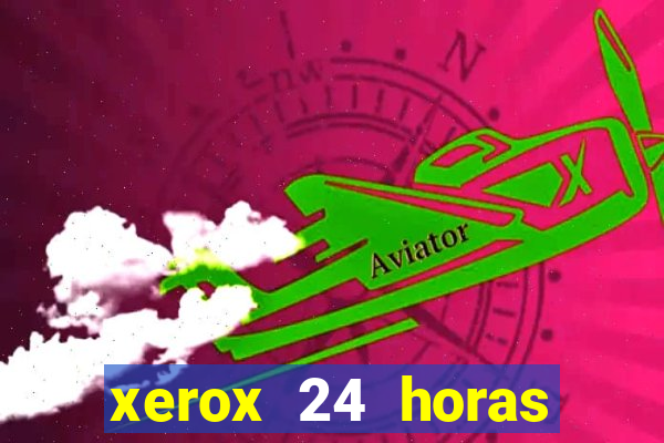 xerox 24 horas porto alegre